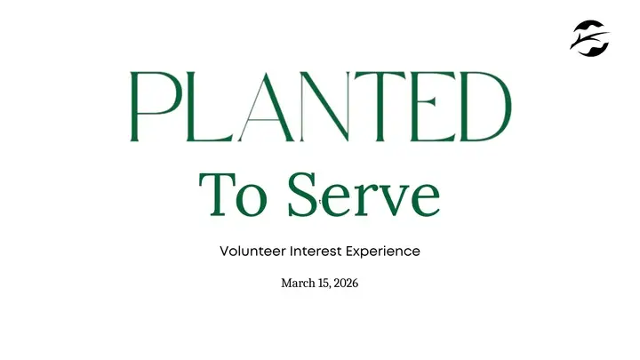 Planted to Serve | Oaks Step up to Serve Experience - Oaks Church event