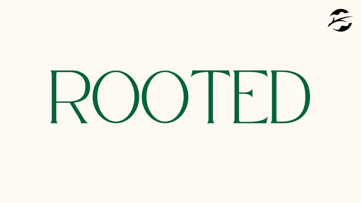 ROOTED | 2026 - Oaks Church event