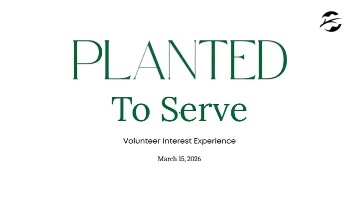 Planted to Serve | Oaks Step up to Serve Experience - Oaks Church event