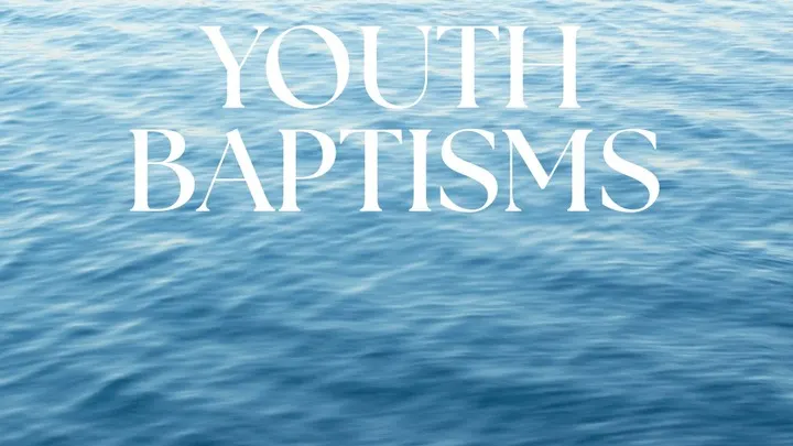 Youth Baptisms - Oaks Church event